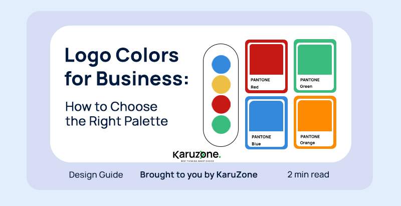 Logo Colors for Business: How to Choose the Right Palette